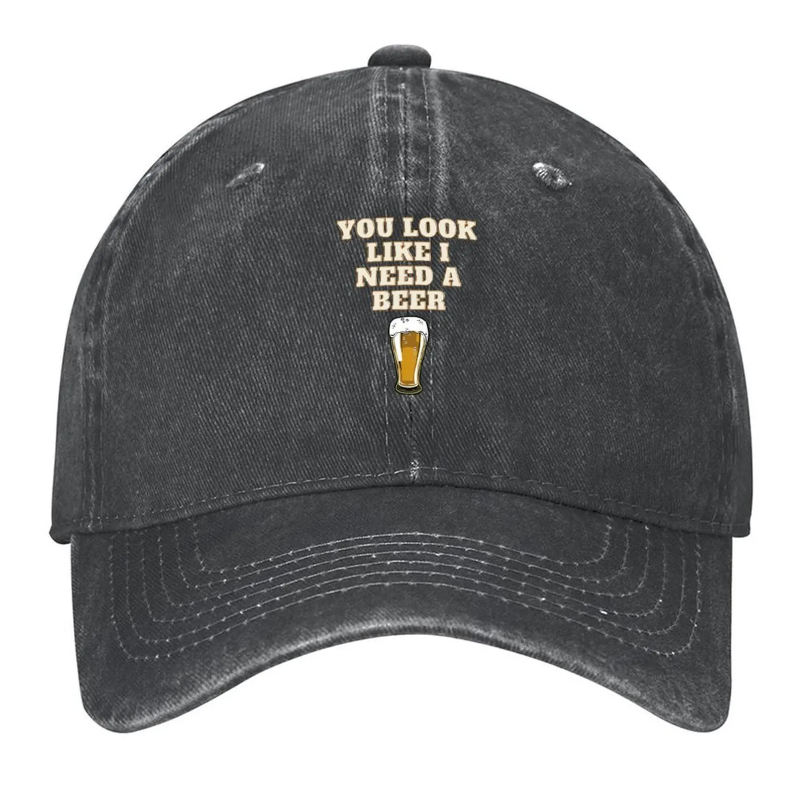

You Look Like I Need A Beer Baseball Cap New In The Hat Snapback Cap black Luxury Hat Men's Luxury Women's