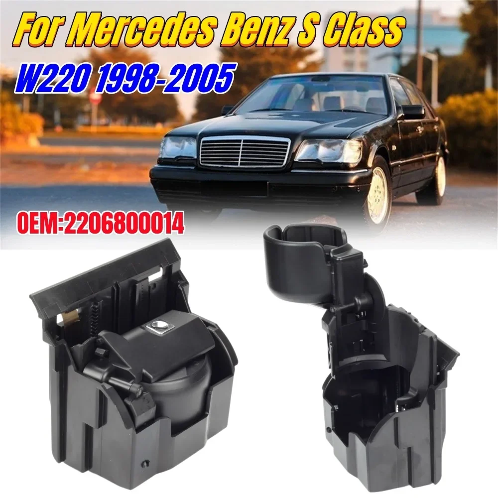 For Mercedes W220 Car Center Console Drinking Water Cup Holder Replacement For Benz S Class S300 S400 S500 1998-2005 2206800014