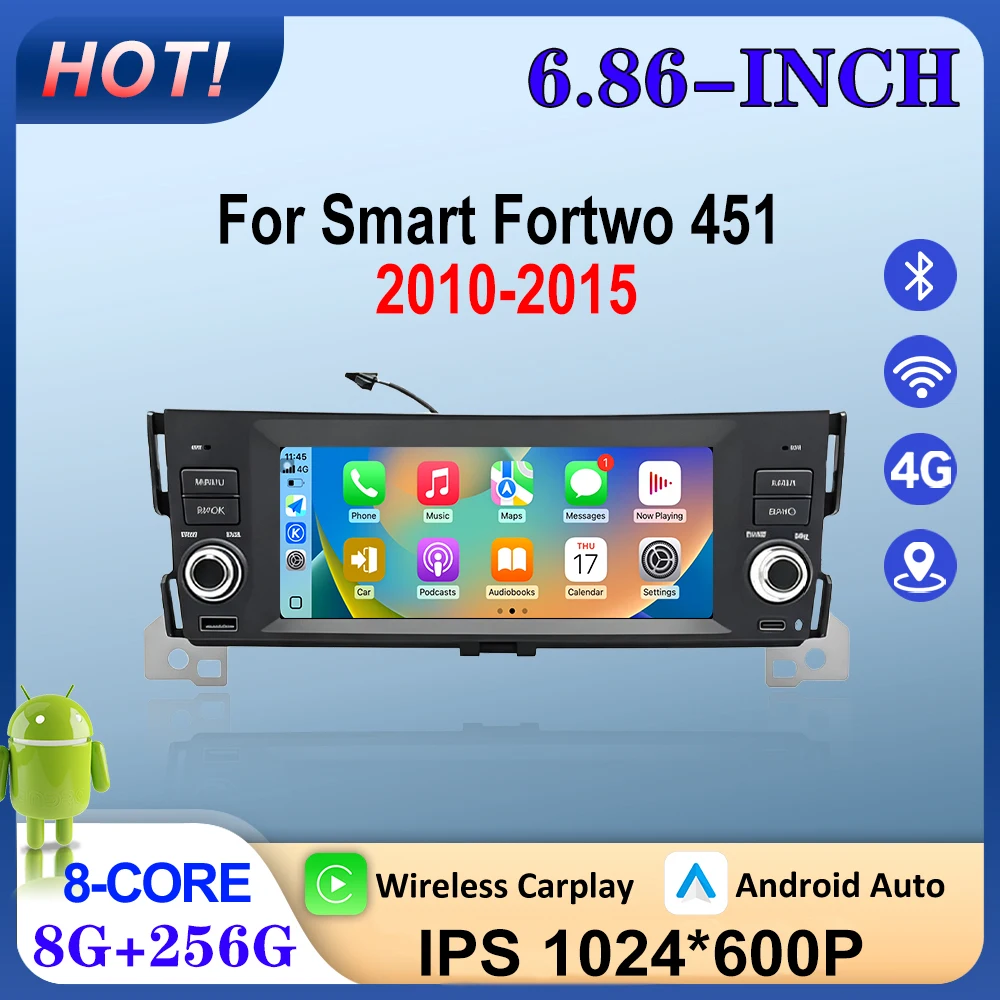 6.86 inch For Smart Fortwo 451 2010-2015 Car video carplay GPS Navigation WiFi Bluetooth Touch Screen cars accessories 4G+WIFI