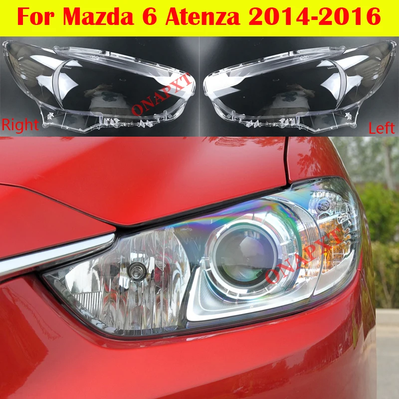 

Automobile Headlamp Car Headlight Glass Cover For Mazda 6 Atenza 2014-2016 Car Head Light Lens Case Styling Lampshade Caps