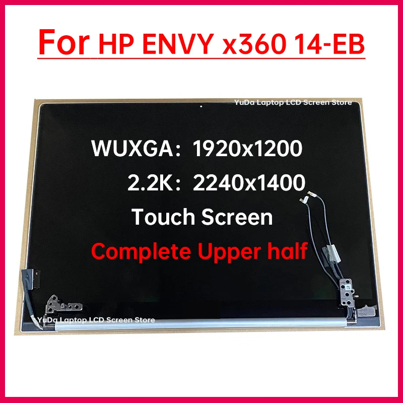 

14 Inch Laptop LCD Touch Screen For HP ENVY x360 14-EB Display Complete assembly Replacement Upper half 1920x1200 / 2240x1400