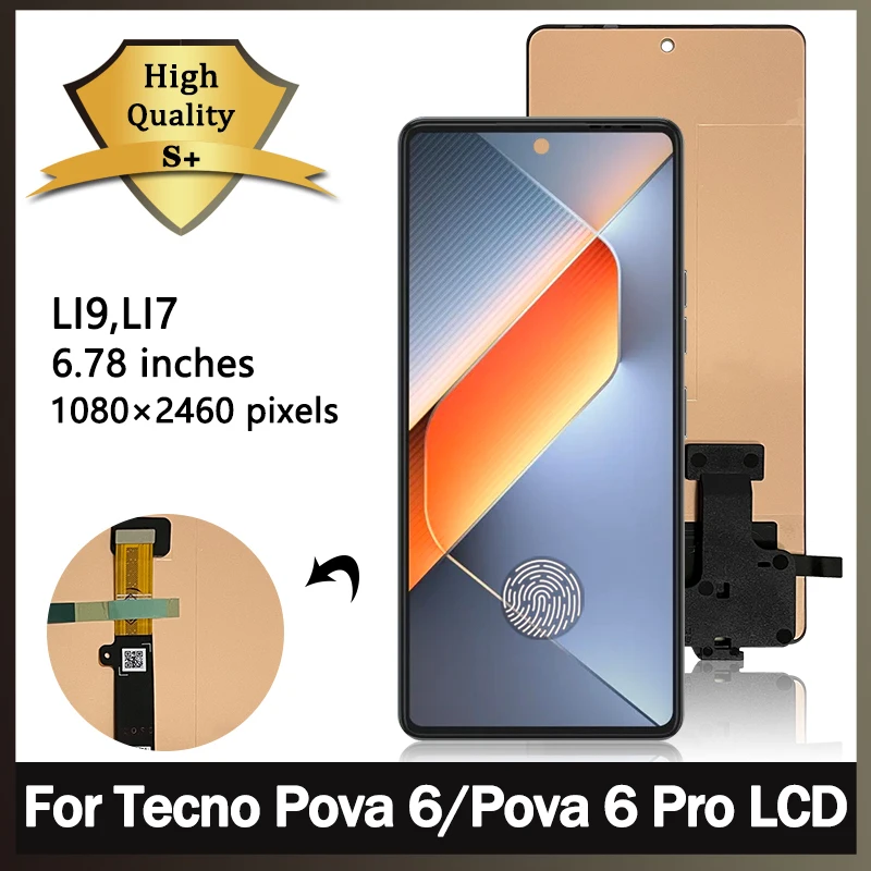 

6.78“AMOLED 120Hz For Tecno Pova 6 / Pova 6 Pro LI7 LI9 LCD Display Touch Screen Digitizer Assembly With Fingerprint