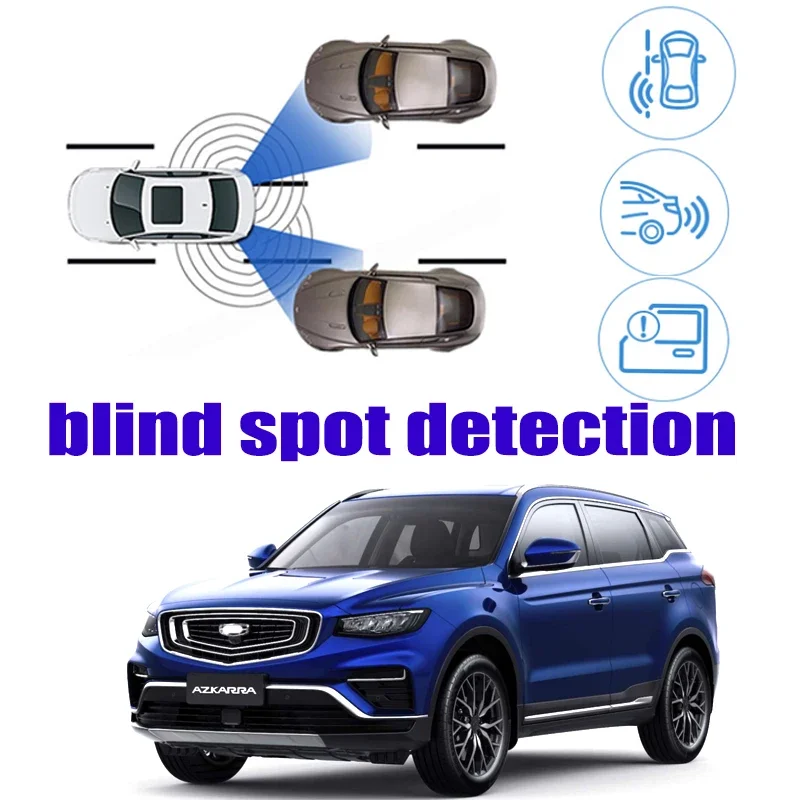 For Geely Azkarra 2016~2020 Car BSD BSA BSM Blind Area Spot Warning Safety Drive Alert Mirror Rear Radar Detection