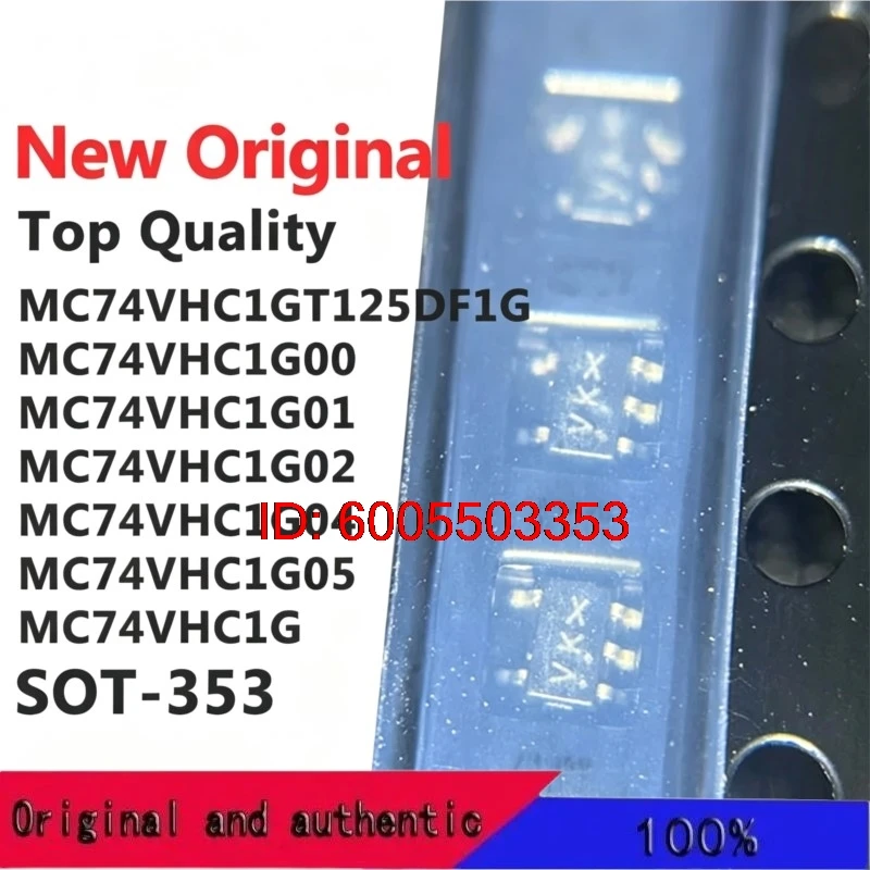 (10 Pieces) MC74VHC1GT125DF1G MC74VHC1G00 MC74VHC1G01 MC74VHC1G02 MC74VHC1G04 MC74VHC1G05 MC74VHC1G 07 08 09 125 DFT1G SOT353
