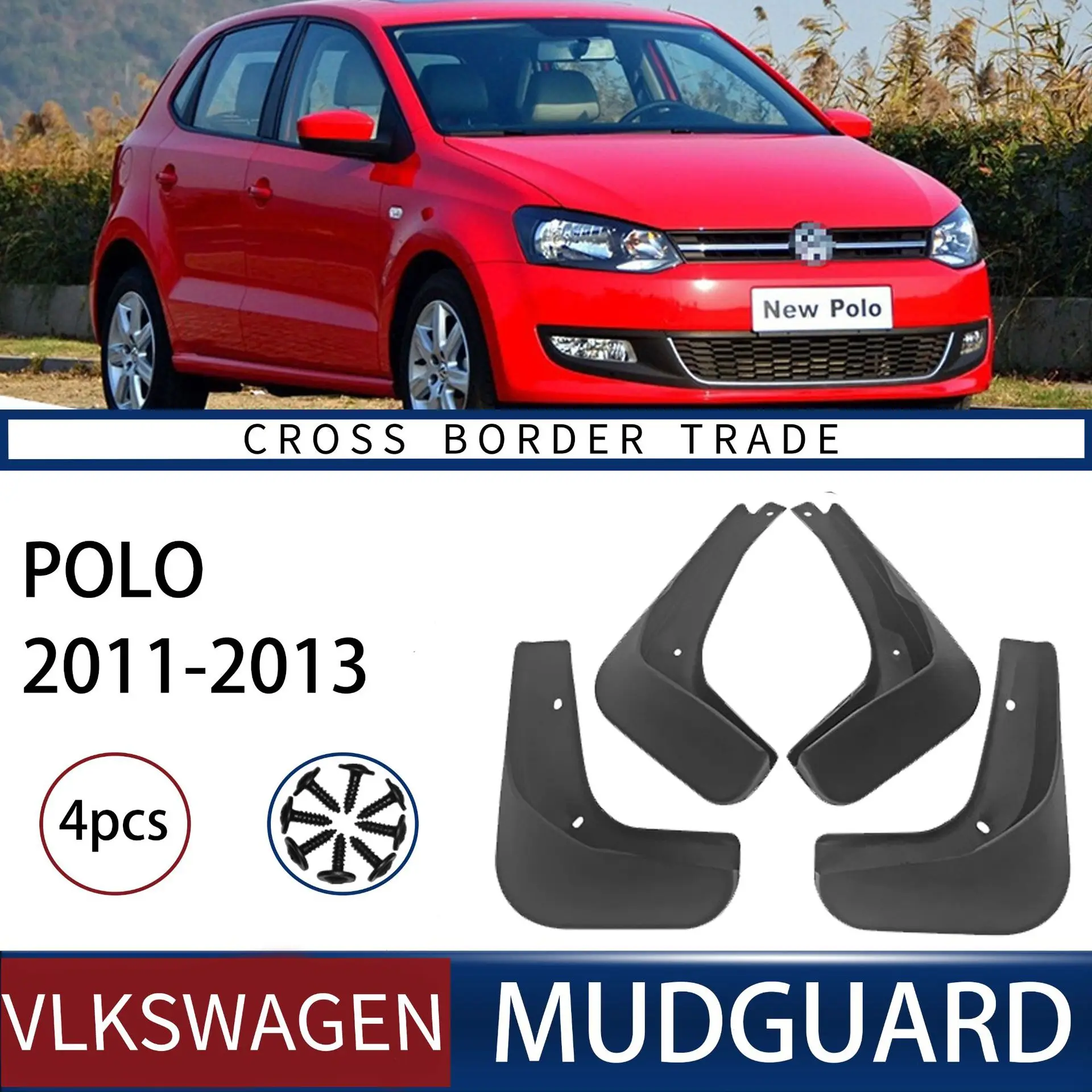 

For 11-13 Volkswagen Polo models mudguard Mudflaps Front Rear Flares Splash Guards Cover Car Accessoie