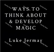 

2025 способов Think About & Develop Magic Люк Джермай - Фокусы (Мгновенная загрузка)