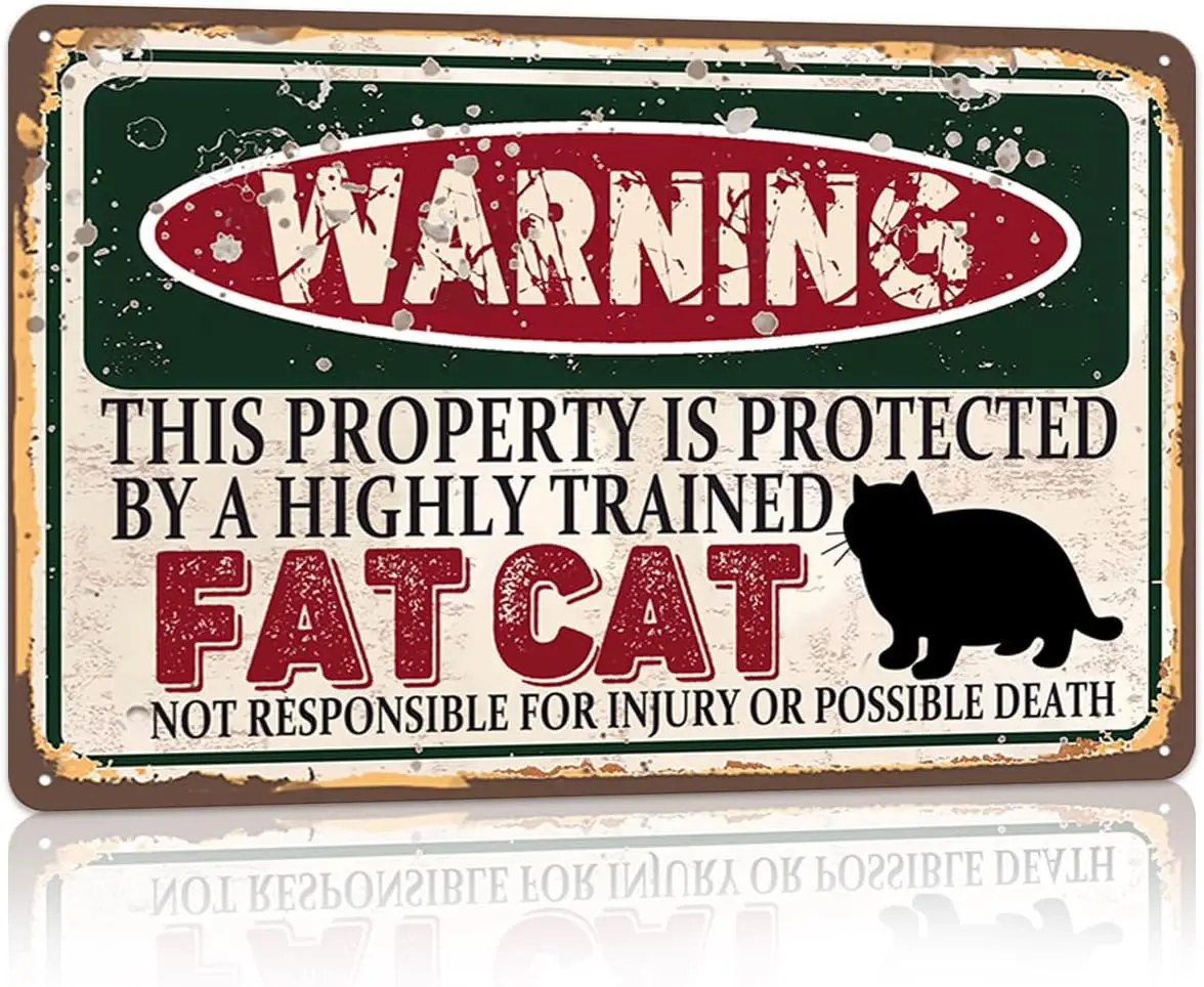 Vintage-Metallschild „Fat Cat“, das auffordert: „Dieses Grundstück ist durch ein hochausgezeichnetes Fat Cat-Schild geschützt“ – lustige Blechschilder