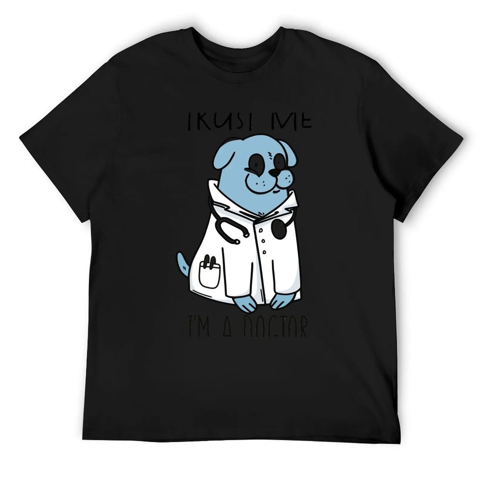 

Copy of Trust me im a dogtor,funny dog doctor T-Shirt Personalized t-shirt for a boy affliction shirts outfits for men