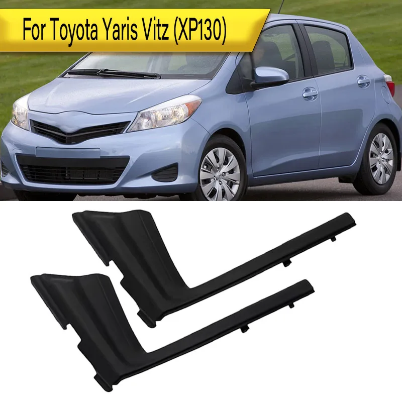 

Автомобильный передний стеклоочиститель, боковой обтекатель, накладка для Toyota Yaris Vitz XP130 2012 2013 2014