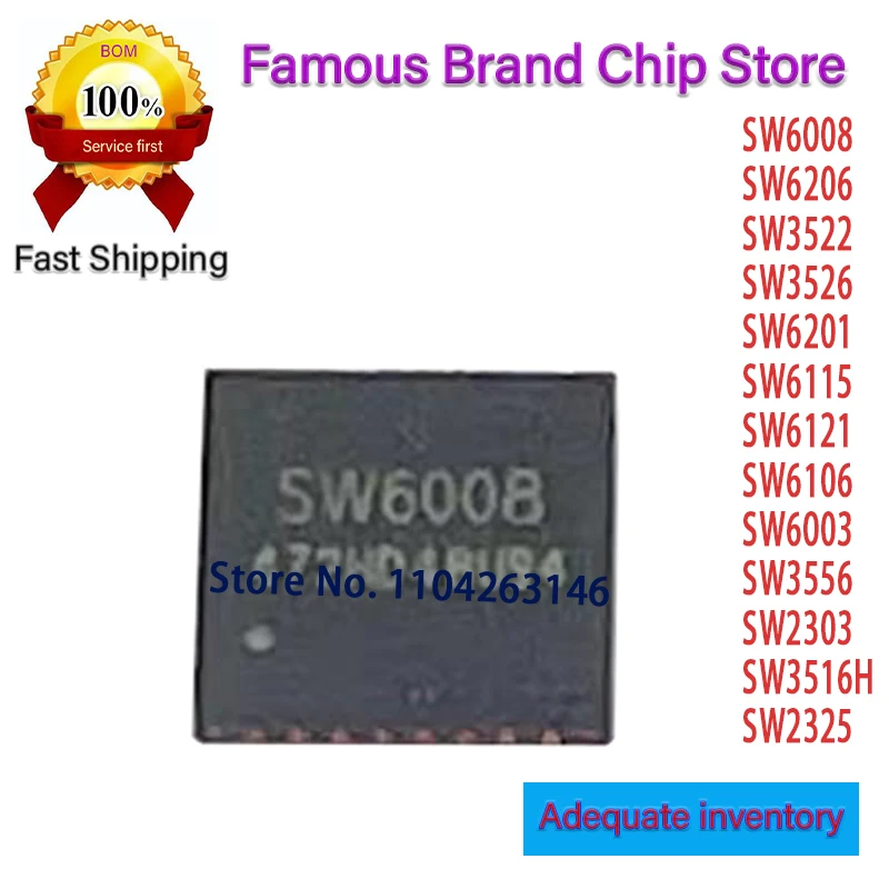 (10 قطعة) 100% جديد SW6206 SW6008 SW2325 SW3516H SW2303 SW3556 SW6003 SW6106 SW6121 SW6115 SW6201 SW3522 SW3526 QFN شرائح