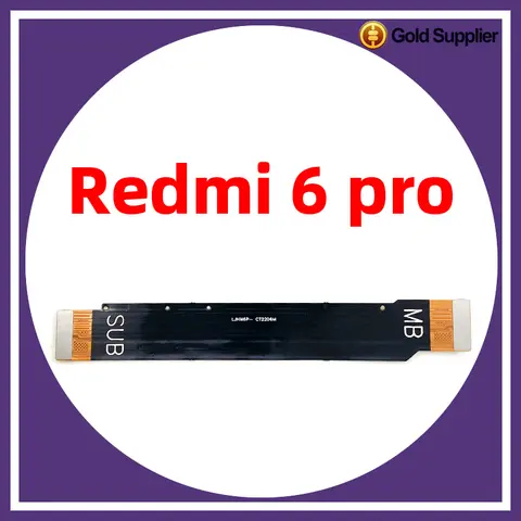 For Xiaomi redmi 6 pro Main Board Motherboard Mainboard Connector Flex Cable Replacement