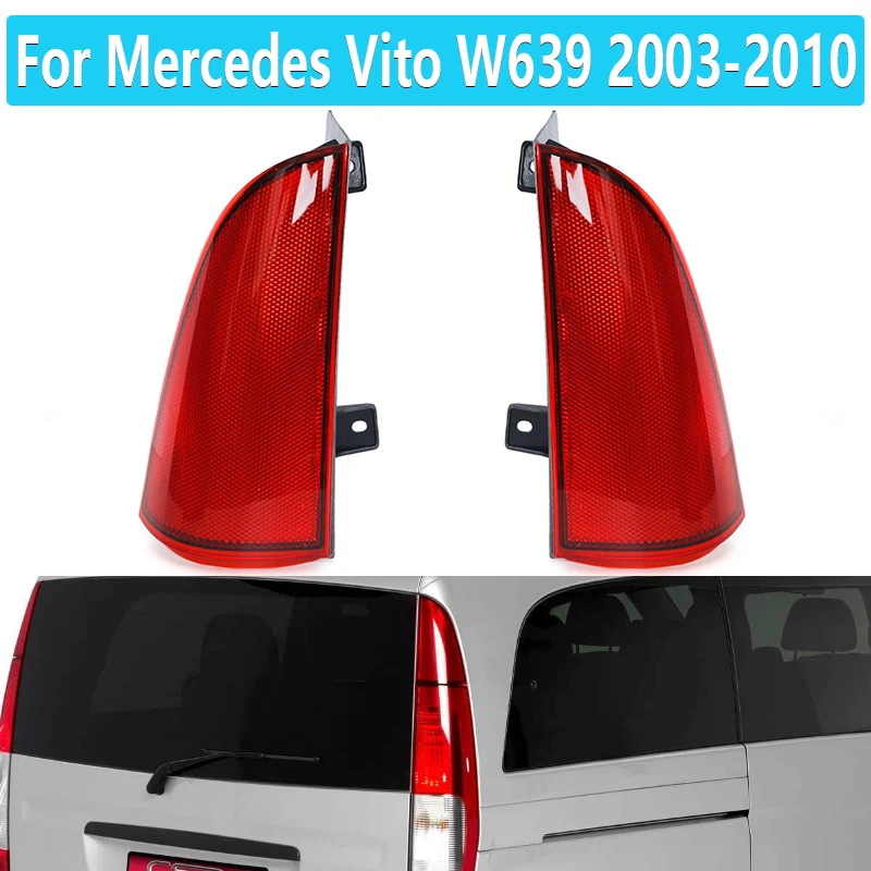 For Mercedes Vito W639 2003-2010 Rear Bumper Tail Light Brake Light Taillight Upper Triangle Light Small light A6398201964