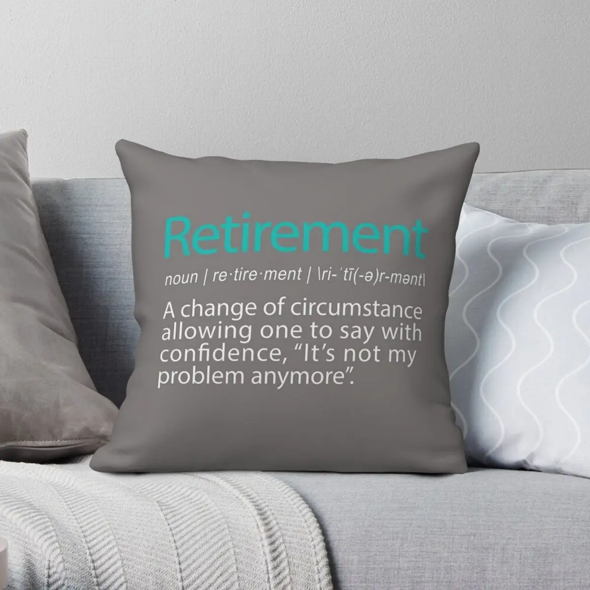 Retirement Not My Problem Anymore Square Pillowcase Polyester Linen Velvet Printed Zip Decor Pillow Case Home Cushion Cover