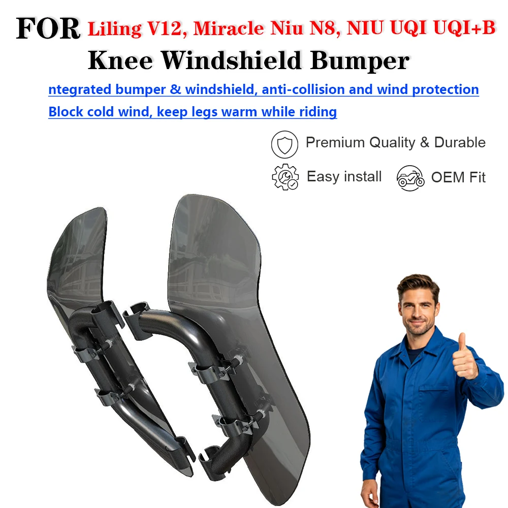 For Liling V12 Miracle N8 NIU UQI UQI+B Modified Knee Windshield Bumper Parabrisas eléctrica