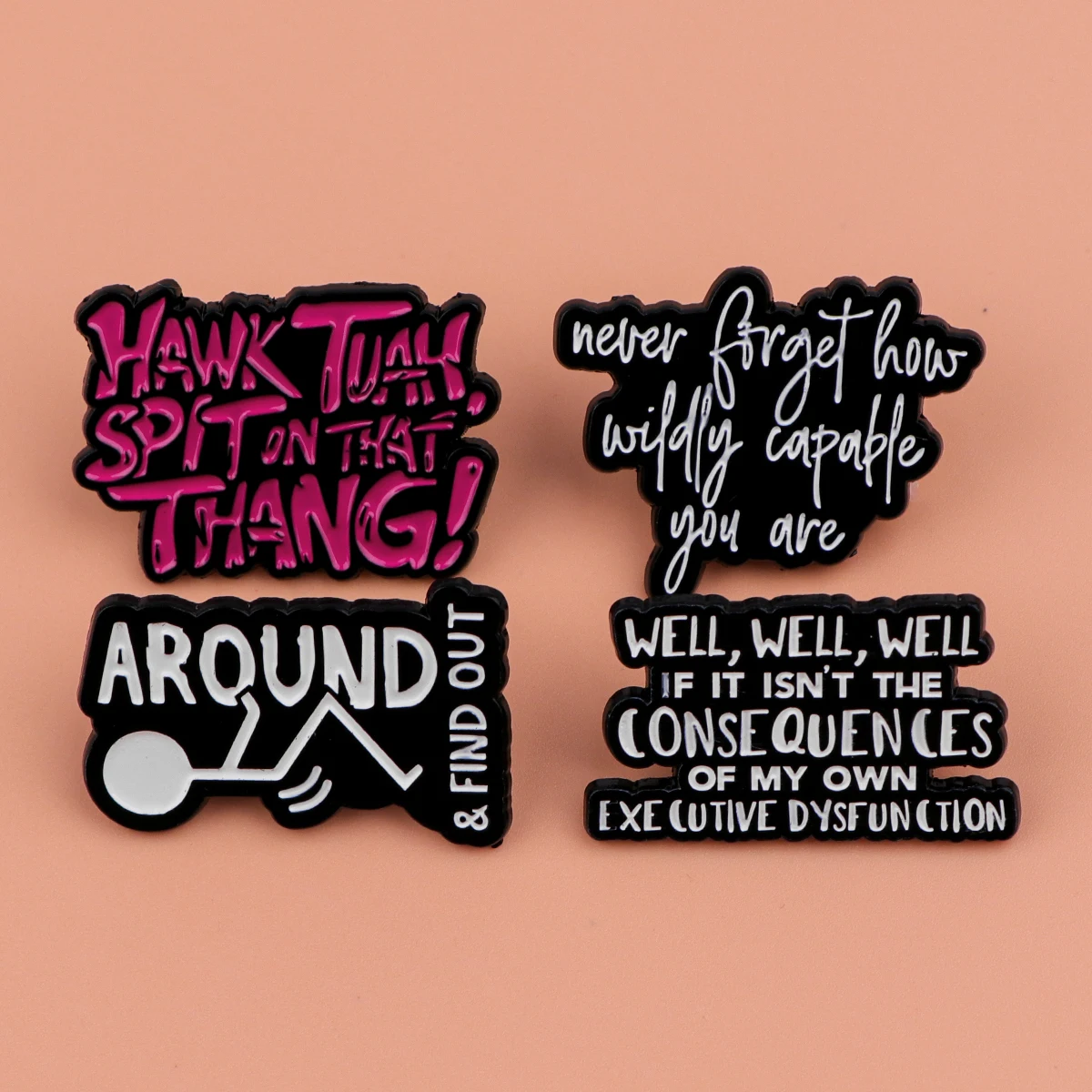 Around & Find Out Enamel Pin Funny Quotes Brooch Pines Lapel Pins Badge Clothing Accessories Fashion Jewelry Unique Gifts