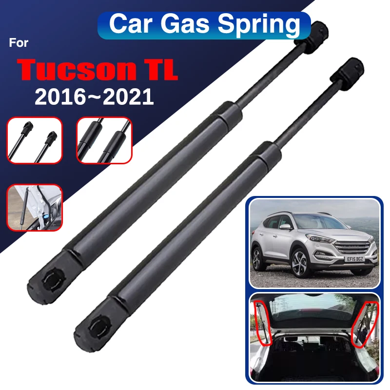 

Car Gas Spring Struts for Hyundai Tucson TL 2016 2017~2021 Tailgate Tail Gate Trunk Lift Shock Hydraulic Rod Support Accessories