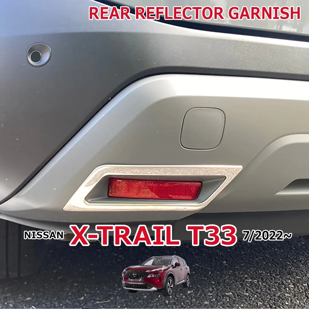 

Car Rear Reflector Garnish Rear Bumper Fog Light Trim For NISSAN X-TRAIL T33 X TRAIL 2022 Stainless Steel Car Styling Accessorie