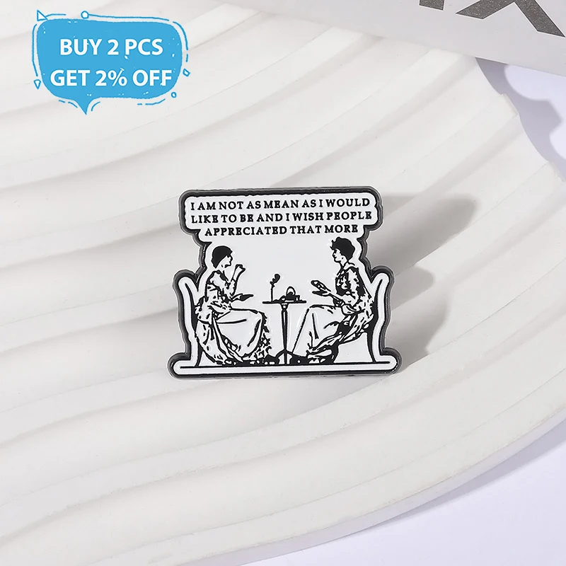 Sarcasm Quotes Enamel Pins I AM NOT AS MEAN AS I WOULD Metal Brooches Fashion Lapel Badge Backpack Clothes Jewelry Gift Friends