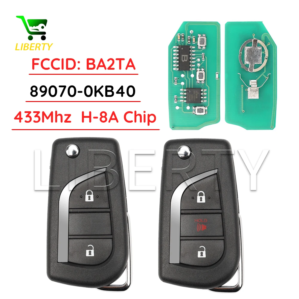 

Liberty 89070-0KB40 BA2TA 2BTN Smart Remote Flip Key 433MHz H-8A For Toyota Hilux 2015 - 2020 TOKAI RIKA H1-3689 TOY48 Blade