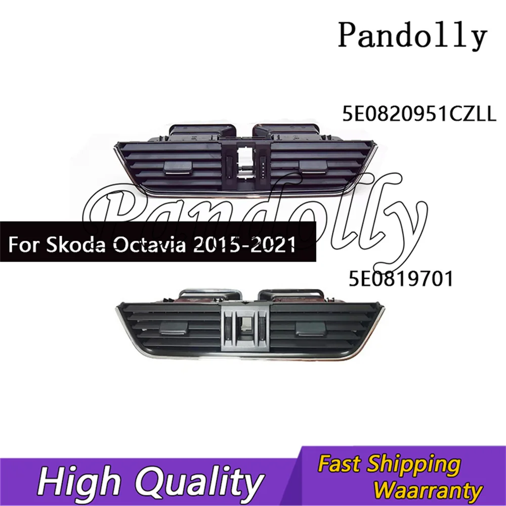 

1PC 5E0820951CZLL or 5E0820951 For Skoda Octavia 3 MK3 A7 2013-2020 Car Intake Air Vent Grill Cover Trim