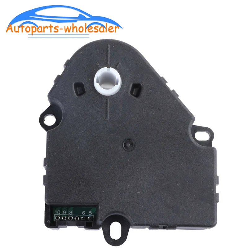 

Car HVAC Heater Air Blend Door Actuator 10424941 604-900 604900 For Buick Chevrolet Oldsmobile Pontiac Venture 01-2007