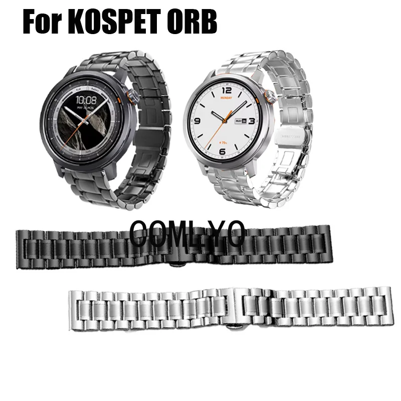 

For KOSPET ORB Smart Watch Strap Stainless steel metal Men Band 22mm