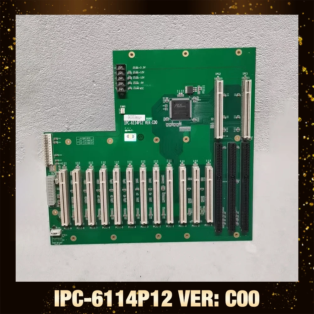 IPC-810E industrial computer Board IPC-6114P12 VER: C00