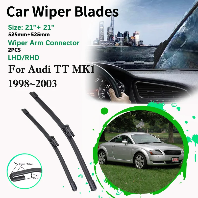 

For Audi TT MK1 1998~2002 2003 Car Front Wiper Blade U-Type 21"+21" LHD RHD Windshield Windscreen Cutter Brushe Auto Accessories