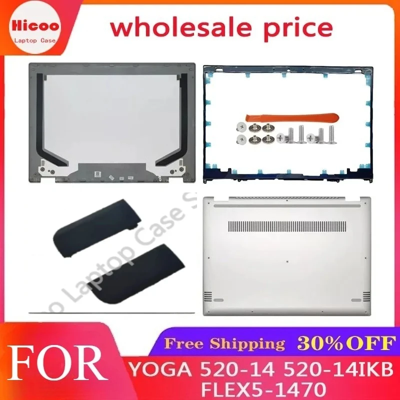 New For YOGA 520-14 520-14IKB FLEX5-1470 LCD Back Cover/Front Frame/Bottom Cover Hinged top cover