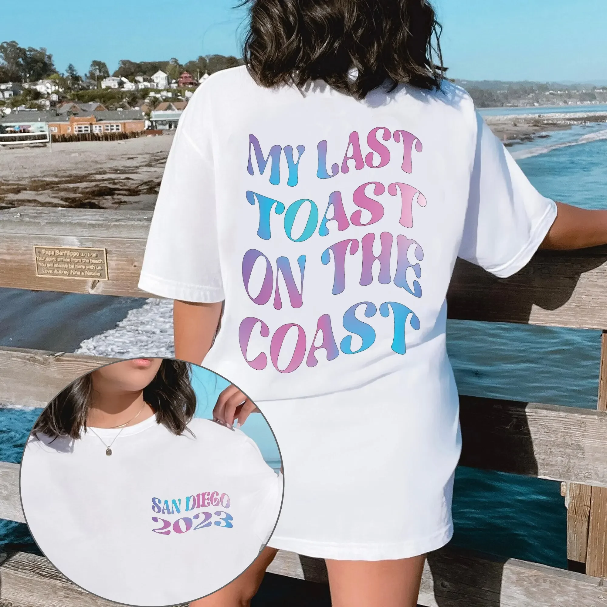 Last Toast On The Coast Funny Bride T Shirt Comfort Colors Crew Beach Bachelorette Miami Girls Trip Cruise DBACH70