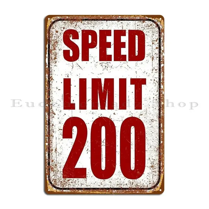 200 Mph Speed Limit Metal Signs Club Printed Plates Cave Wall Plaque Tin Sign Poster