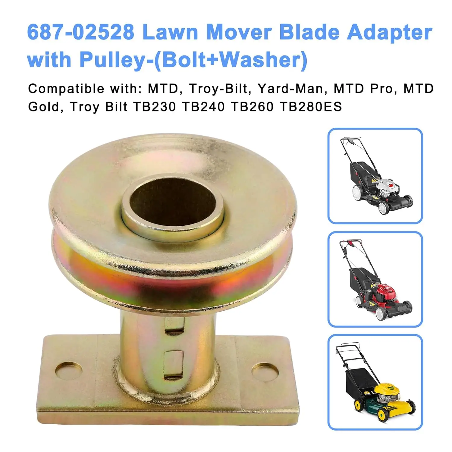 687-02528 Lawn Mower Blade Adapter with Pulley, Compatible with MTD Gold Pro Yard-Man Troy-Bilt TB230 240 260 TB280ES Tractor