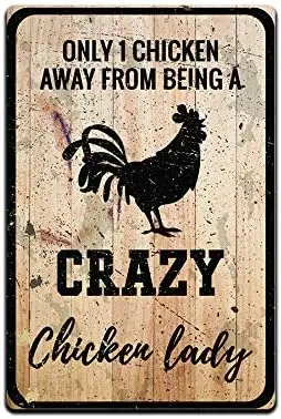 JP's Parcels Tin Signs Farm House Wall Décor - Metal Sign 12x8 in. Only 1 Chicken Away from Being a Crazy Chicken Lady