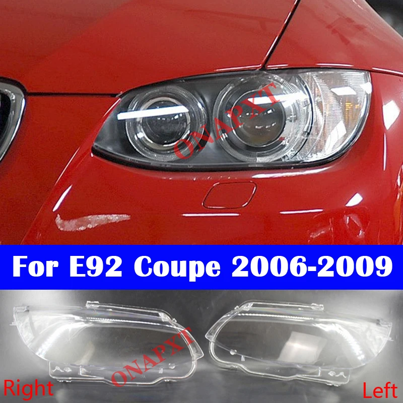 For BMW 3 series Coupe E92 E93 2006-2009 Car Front Lens Light Caps Glass Lamp Shell Auto Case M3 328i 335i 330i Headlight Cover