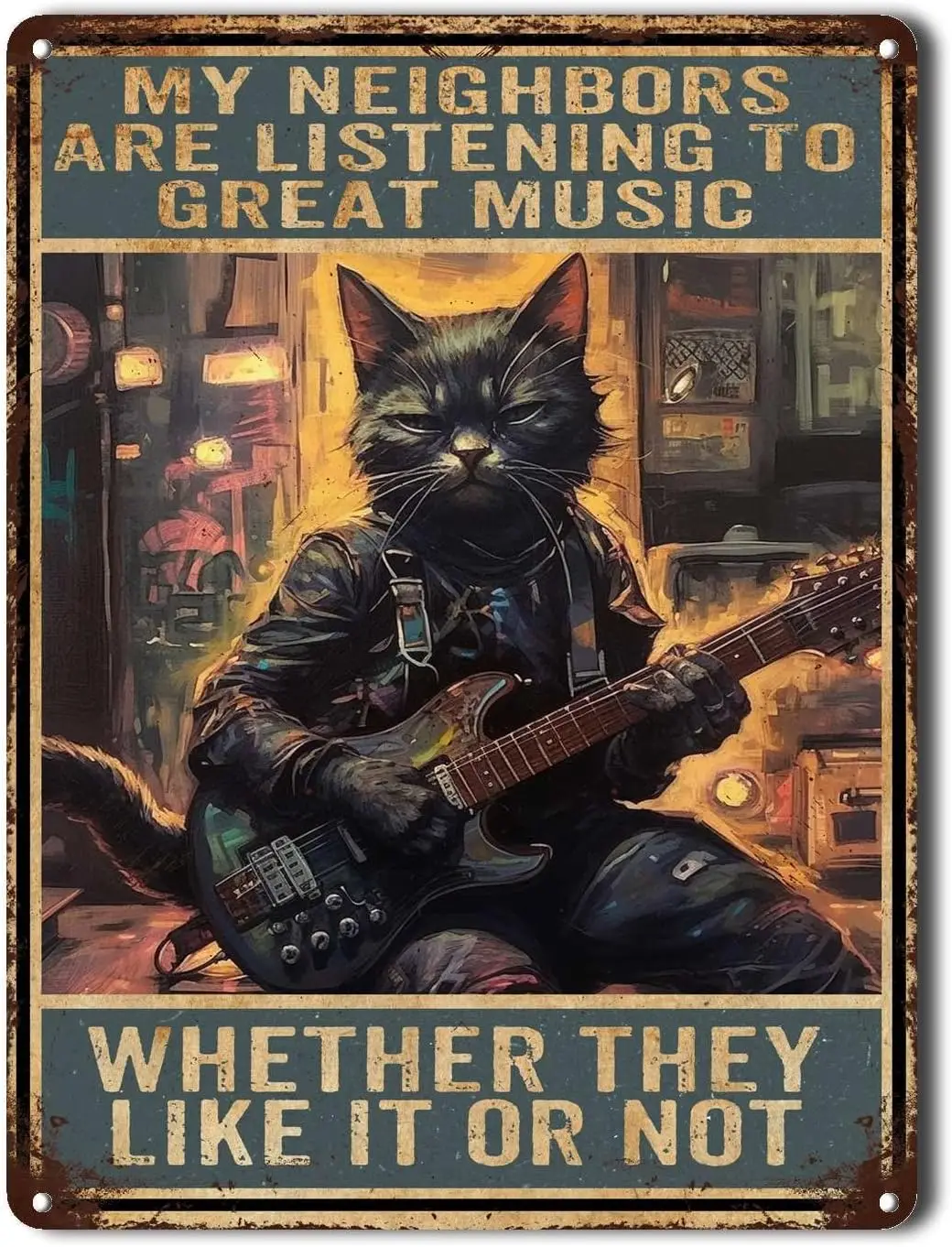 Aluminum Tin Signs Funny Cat Guitar Metal Signs Vintage Rock Music Wall Decor My Neighbors Are Listening To Great Music Outdoor