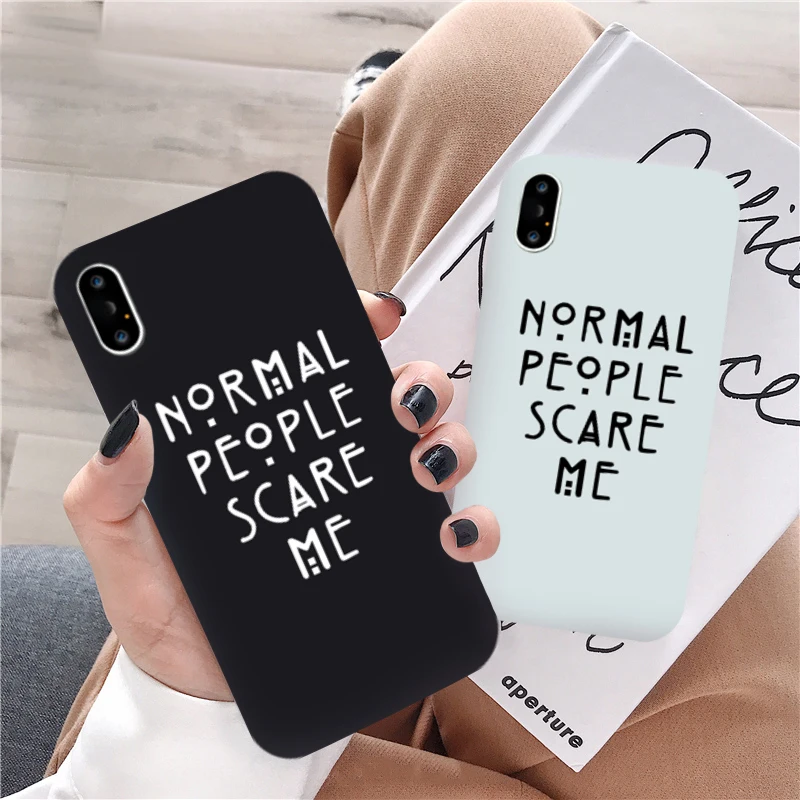 Jamular Normal People Scare Me for Iphone 11 12 13 14 Pro Max X XS XR 6 8 7 Plus SE 11Pro 12ProMax Case Soft Silicone Back Cover