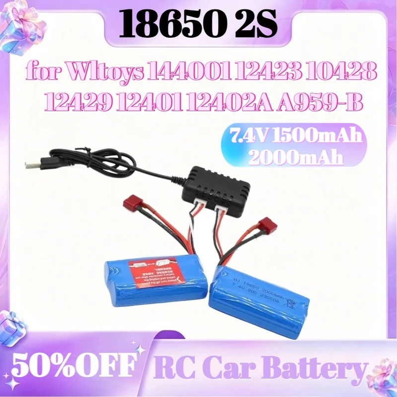

1500mAh 2000mAh 7.4V 18650 2S Battery for Wltoys 144001 12423 10428 12429 12401 12402A A959-B A969-B Q46 RC Car Spare Parts