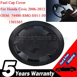 Car Fuel Cap cover For Honda Civic FN2 2005-2012 European Model FN FK 1503365 74480SMGE01150 74480-SMG-E011-50