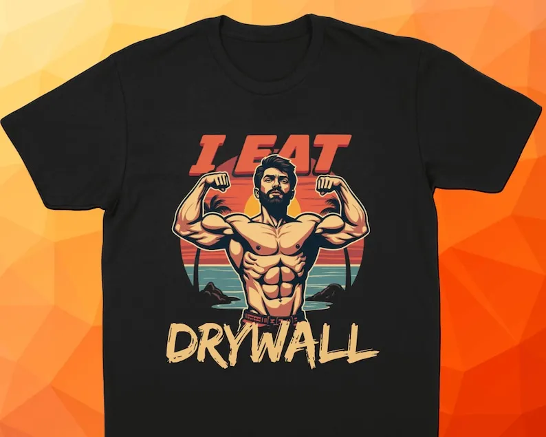 Funny Gym Tee, I Eat Drywall Shirt, Bodybuilding Humor, Workout T Shirt, Muscle Gain Joke, Fitness Enthusiast Gift, Gym Lover To