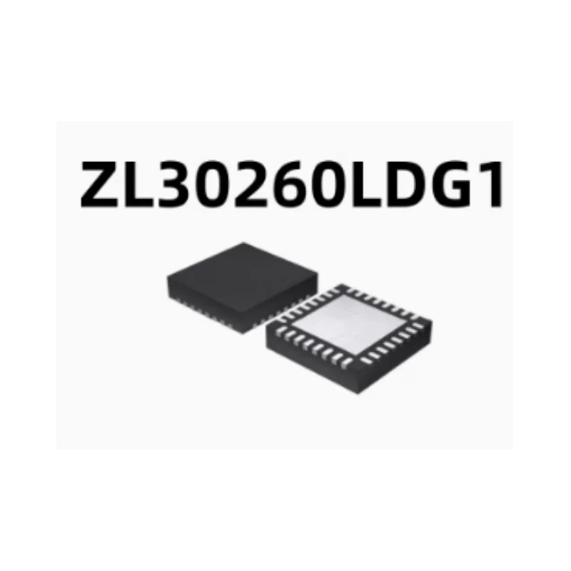 

Newly original ZL30260LDG1 clock generator frequency synthesizer/PLL IC chip