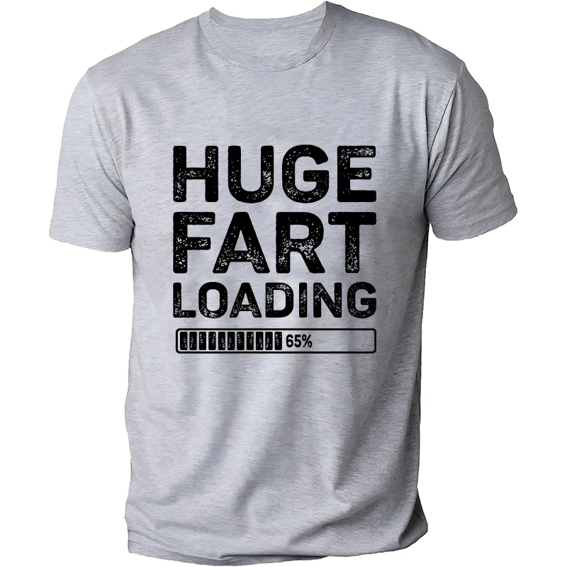 Huge Fart Loading T-shirt for Men Funny Humor Tee Joke Gag Shirt Dad Husband Gifts Guys Clothes Short Sleeve Fashion Casual Tops