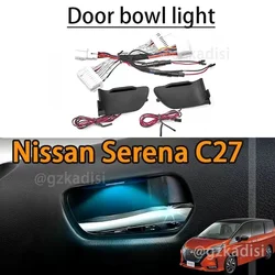 FOR Nissan SERENA C27 e-power 2016-2020 Indoor atmosphere light LED inner handle light door handle light