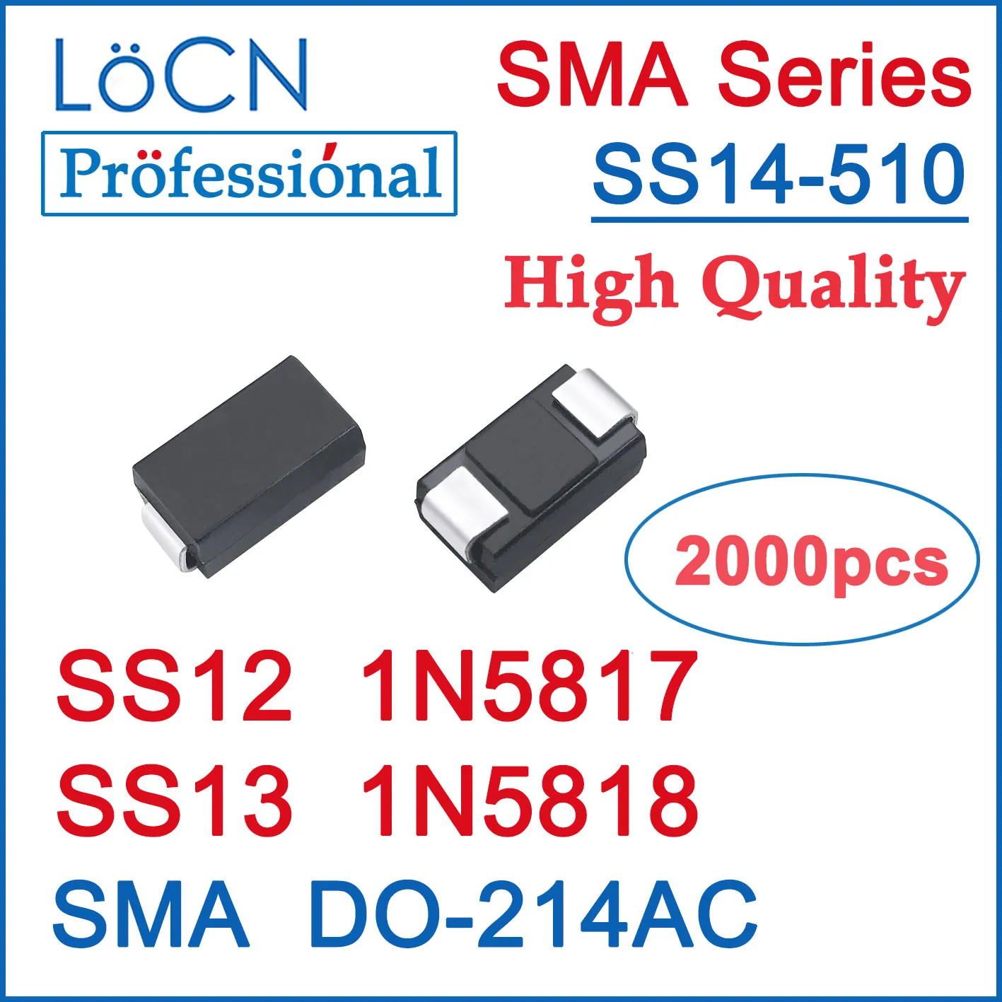 LOCN 2000PCS SS12 SS13 1N5817 1N5818 SMA DO-214AC 20V 30V 1A Chip grande de alta qualidade