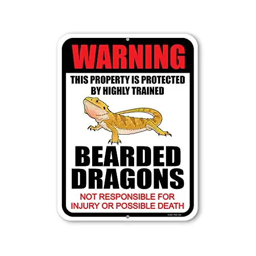 Warning This Property is Protected by Highly Trained Bearded Dragons Not Responsible for Injury or Possible Death,  Bearded Dra