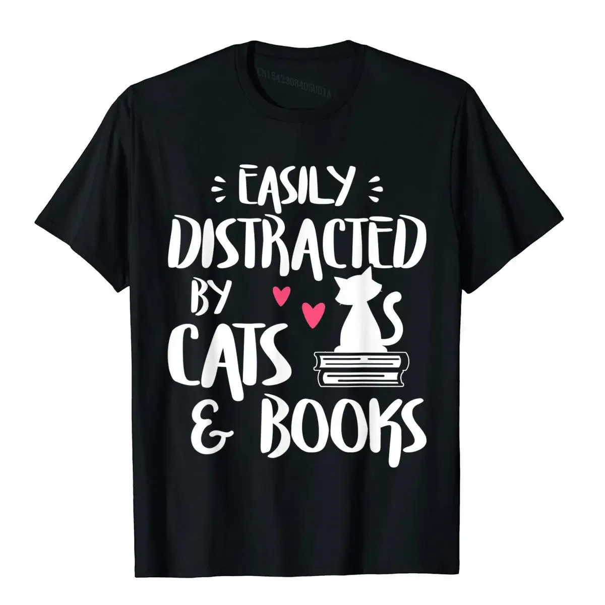 Easily Distracted By Cats And Books Cat Book Lover T-Shirt New Arrival Men T Shirt Cotton Tops Shirts Unique