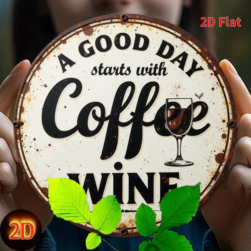 [مسطح [مسطح] قطعة واحدة من لافتة معدنية عتيقة للقهوة والنبيذ - ديكور حائط دائري مقاس 7.8 بوصة مع "يبدأ يوم جيد مع القهوة، ينتهي مع النبيذ" ديسي
