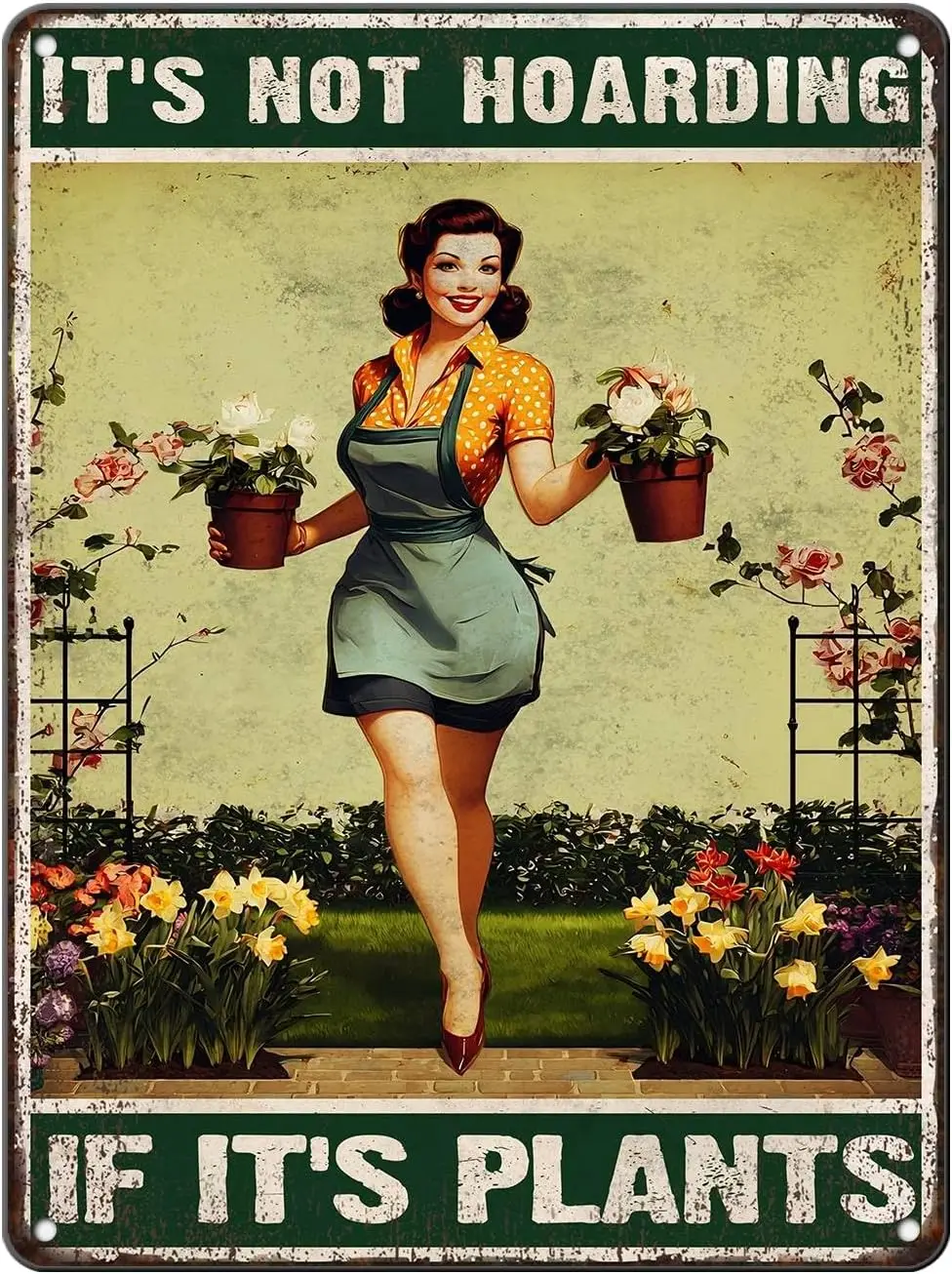 Gardening Tin Sign Funny Plant Lover Not Hoarding If It's Plants Metal Wall For Outdoor Yard Greenhouse Garden Farm Country