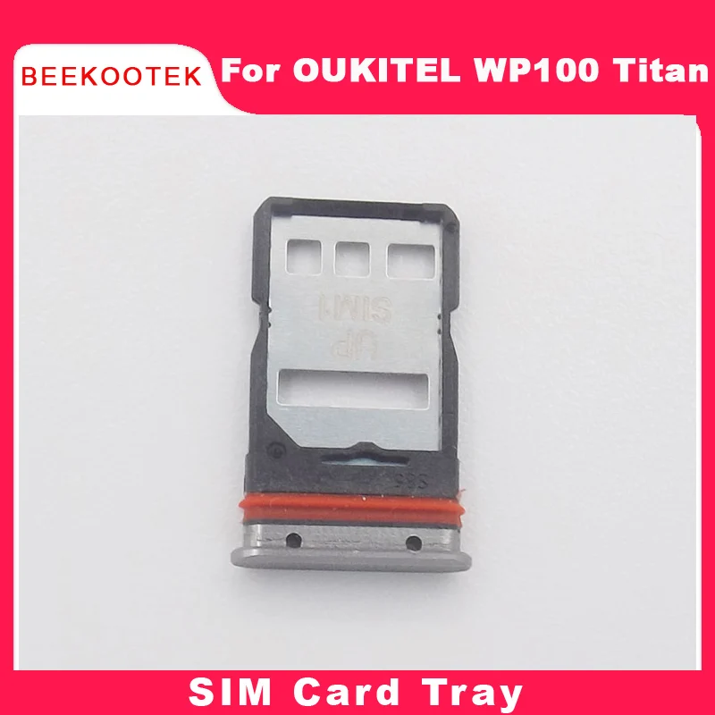 New Original OUKITEL WP100 Titan SIM Card SIM Card Slot Holder Adapter AccessoriesFor OUKITEL WP100 Titan Smart Phone
