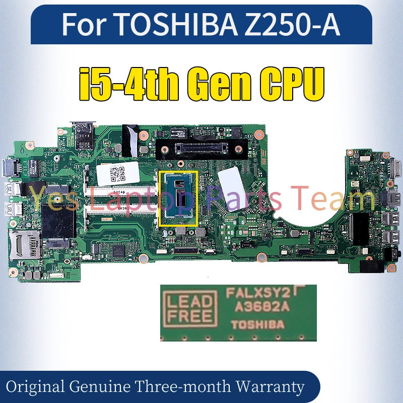 FALXSY2 A3682A For TOSHIBA Z250-A Laptop Mainboard i5-4200U i5-4210U i5-4310U 100％ Tested Notebook Motherboard