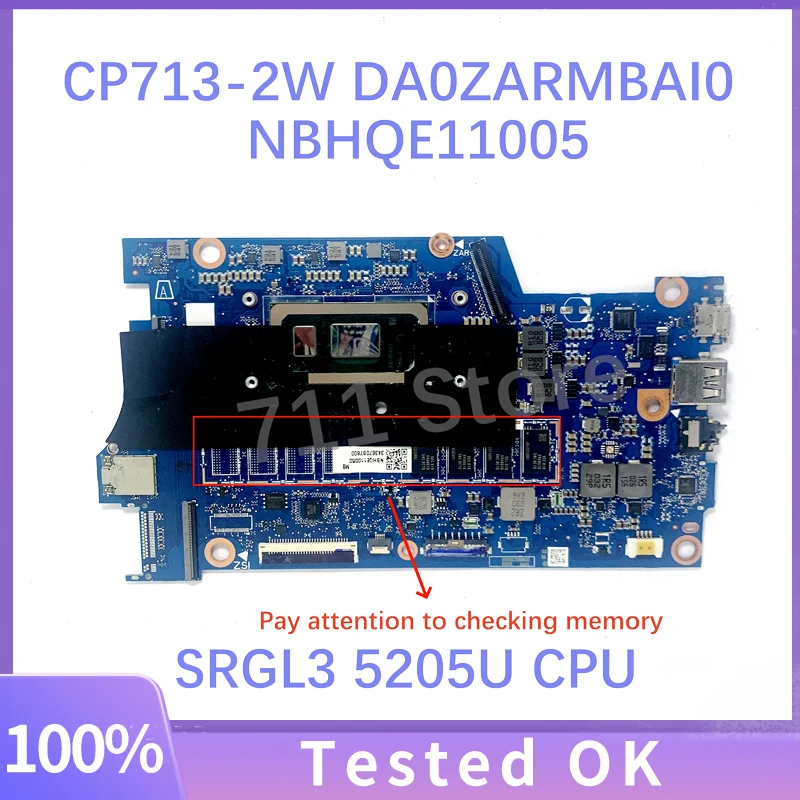 Mainboard DA0ZARMBAI0 NBHQE11005 For Acer Chromebook Spin 13 713 CP713-2W Laptop Motherboard With SRGL3 5205U CPU 100% Tested OK